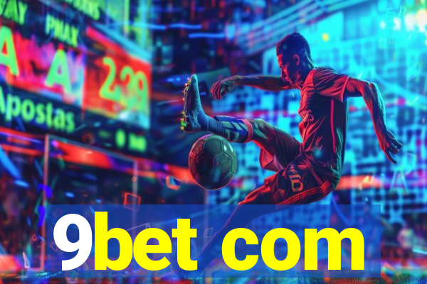 9bet com